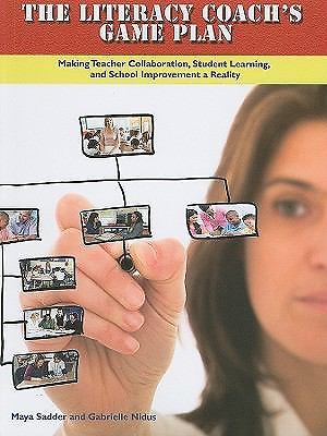The Literacy Coach’s Game Plan: Makin- paperback, 9780872076976, Gabrielle Nidus