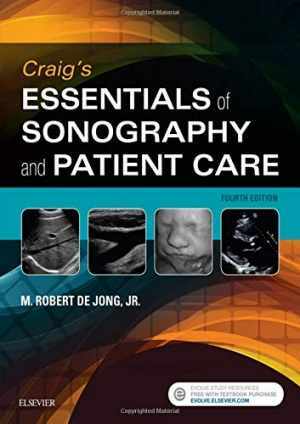 Craig’s Essentials of Sonography – Paperback, by deJong RDMS RDCS – Very Good