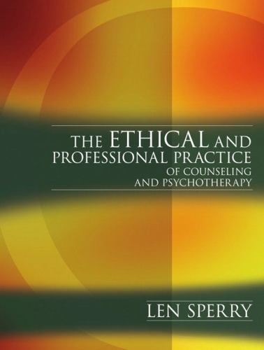 The Ethical and Professional Practice of Coun- 0205435254, Len Sperry, paperback