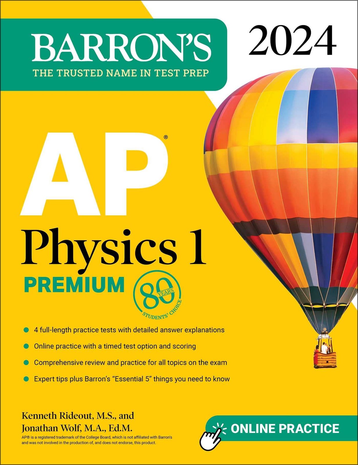 AP Physics 1 Premium, 2024: 4 Practice Tests + Comprehensive Review + Online…