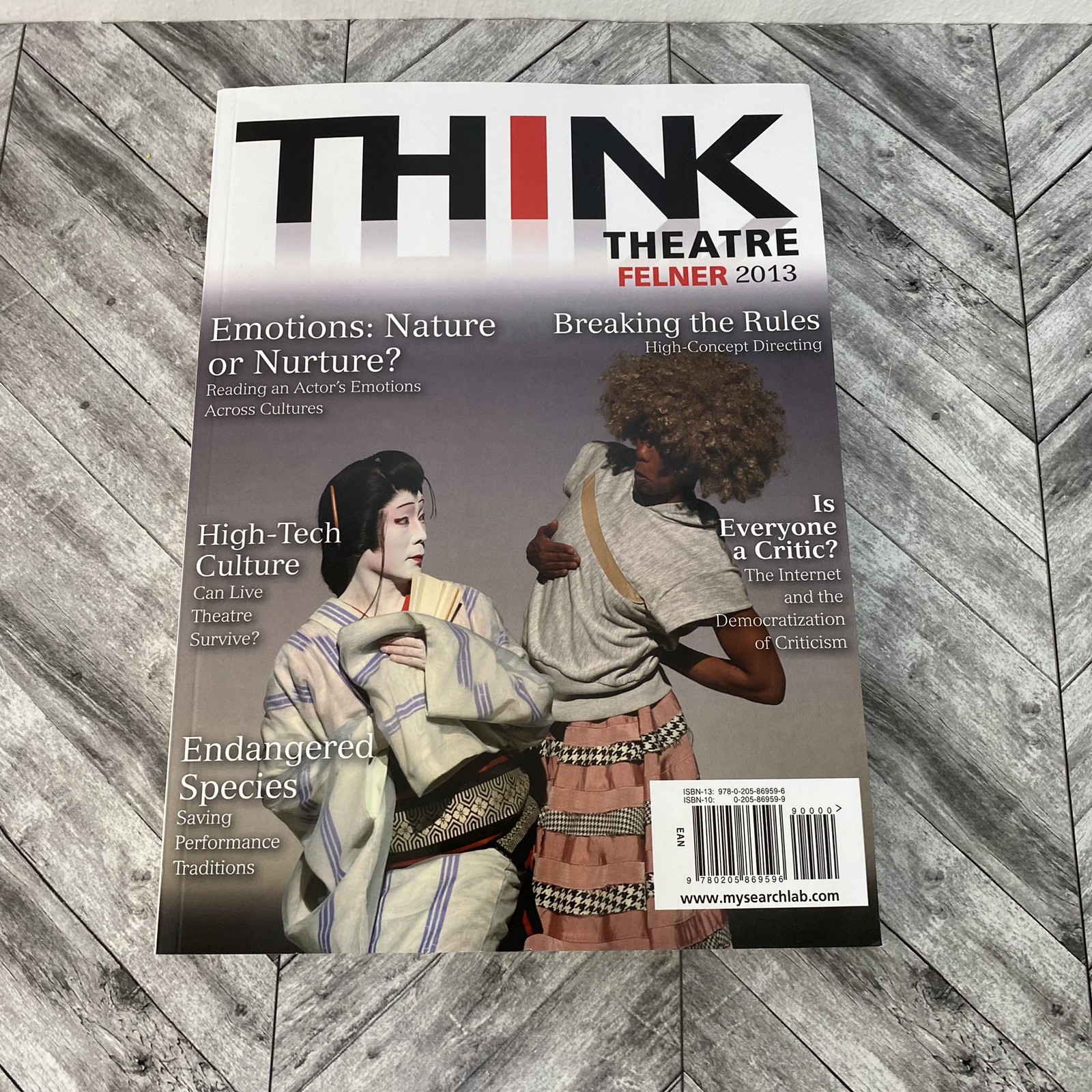 THINK Theatre College Textbook Mira Felner, 2013, Paperback – Pearson Education