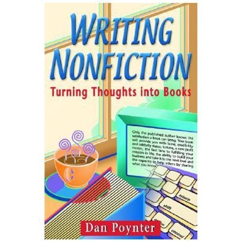 Writing Nonfiction: Turning Thoughts into- 9781568601106, paperback, Dan Poynter