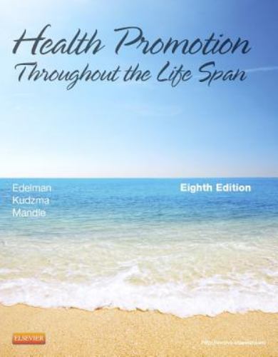 Health Promotion Throughout the Life Span by Carol Lynn Mandle, Carole Lium…