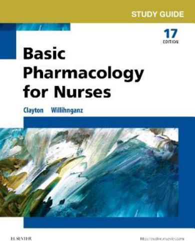 Study Guide for Basic Pharmacology for Nurses – 0323396119, CNE, paperback