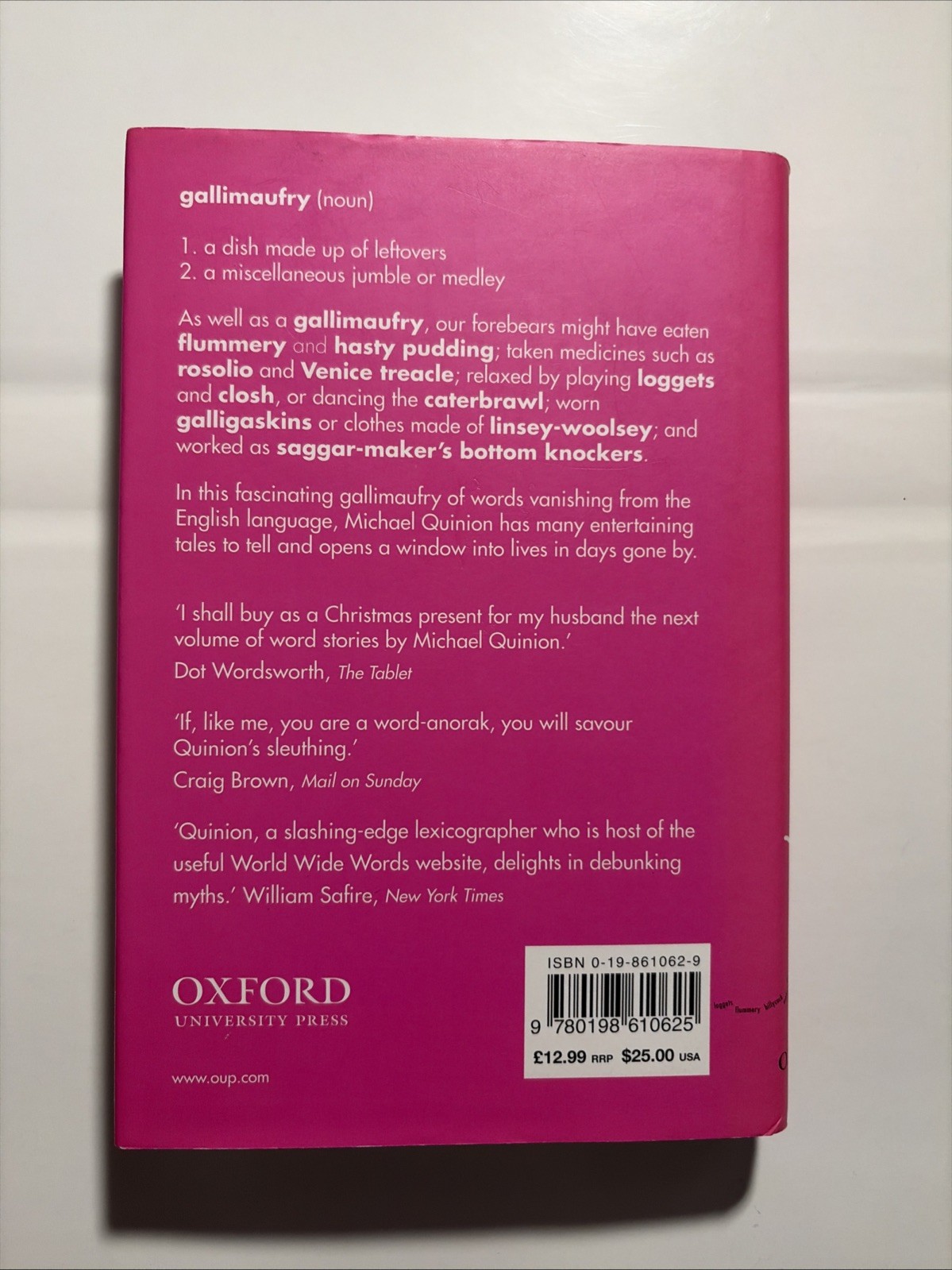 Gallimaufry : A Hodgepodge of Our Vanishing Vocabulary by Michael Quinion (2006,