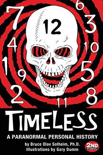 Timeless: A Paranormal Personal History – Paperback – GOOD