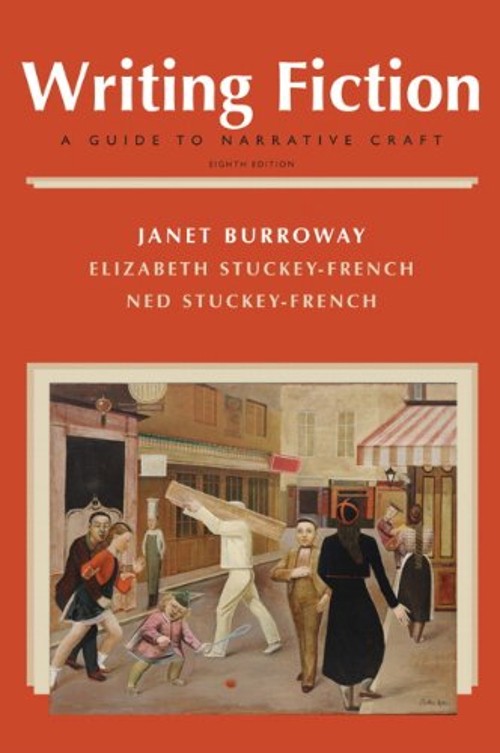 Writing Fiction : A Guide to Narrative Craft Paperback