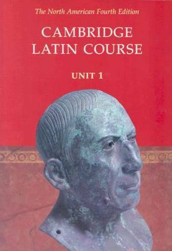 Cambridge Latin Course: Unit 1, North American 4th Edition – Paperback – GOOD