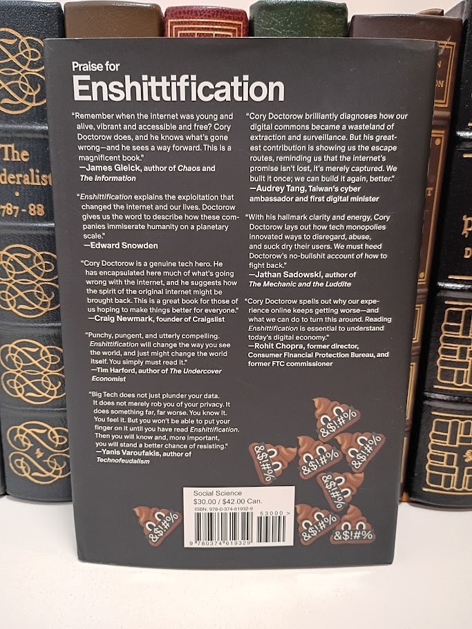 Enshittification Why Everything Got Worse Cory Doctorow FSG 2025 HC 1st Printing