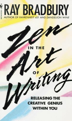 Zen in the Art of Writing by Bradbury, Ray, mass_market, Used – Very Good