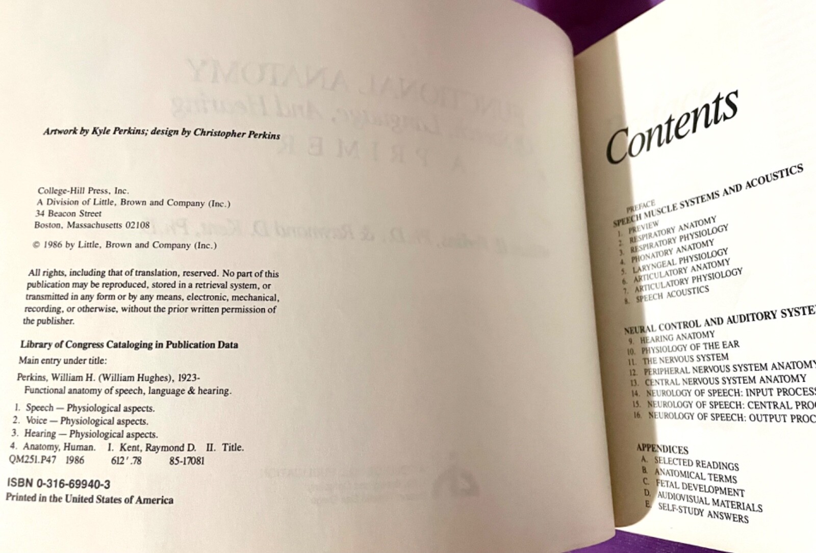 FUNCTIONAL ANATOMY OF SPEECH, LANGUAGE AND HEARING A By William H. Perkins