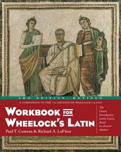 Workbook for Wheelock’s Latin by Paul T Comeau: Used