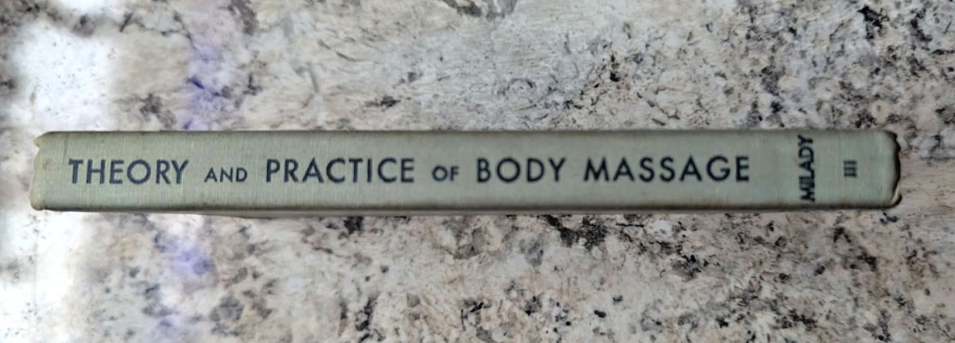 Theory and Practice of Body Massage by Frank Nichols 1973 Hardcover Good Conditi