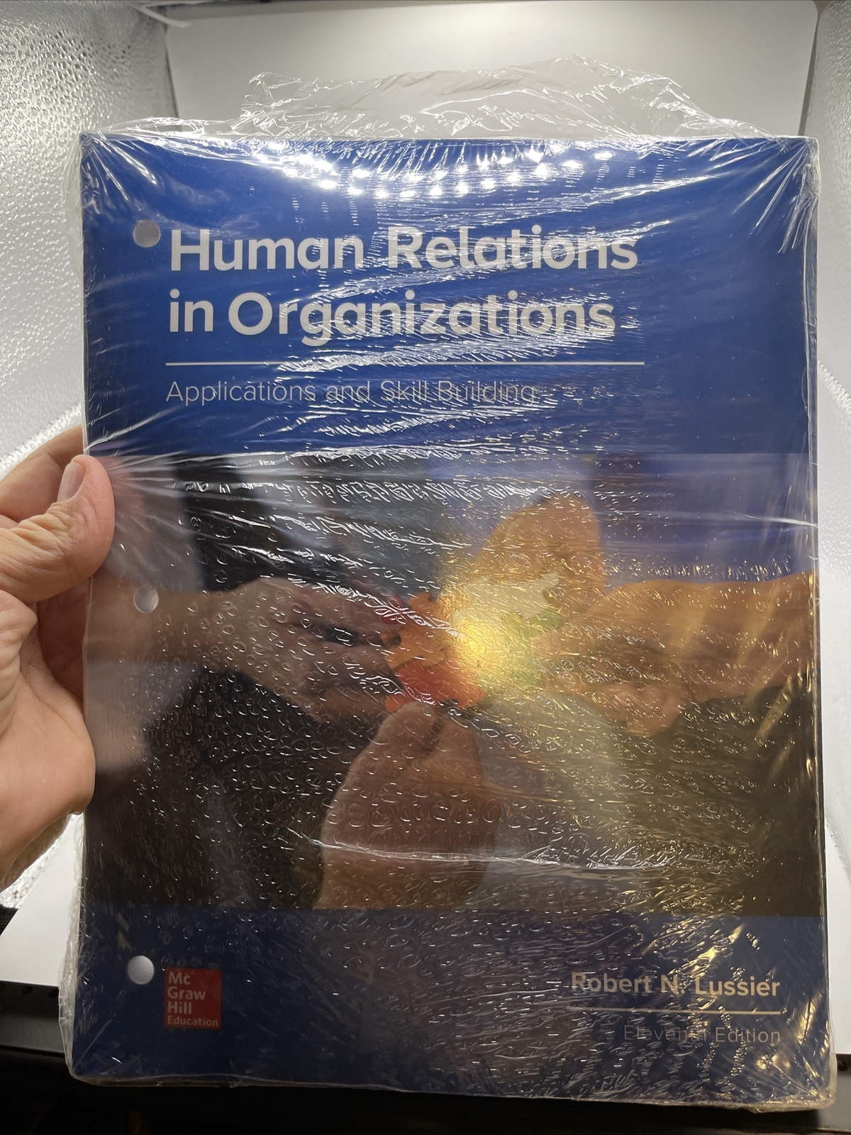 Human Relations in Organzations, Robert N. Lussier, 11th Edition Loose-leaf