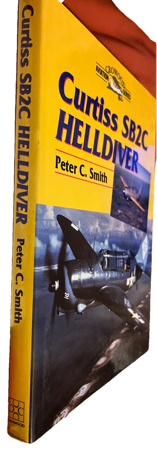 Curtiss Helldiver by Peter C. Smith 1998, Hardcover Dust Jacket