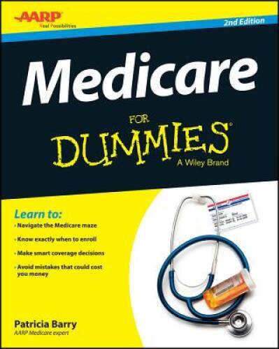 Medicare For Dummies – Paperback By Barry, Patricia – GOOD