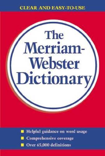 The Merriam-Webster Dictionary – Paperback By Merriam-Webster – ACCEPTABLE