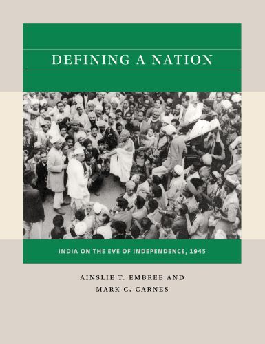 Defining a Nation: India on the Eve of Independence, 1945 (Reacting to the Past™