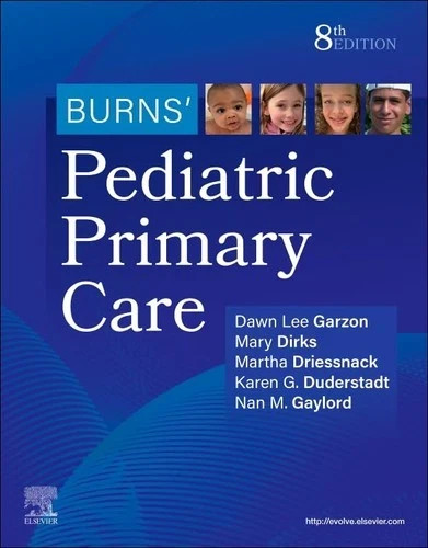Burns’ Pediatric Primary Care (8th Edition) Like New