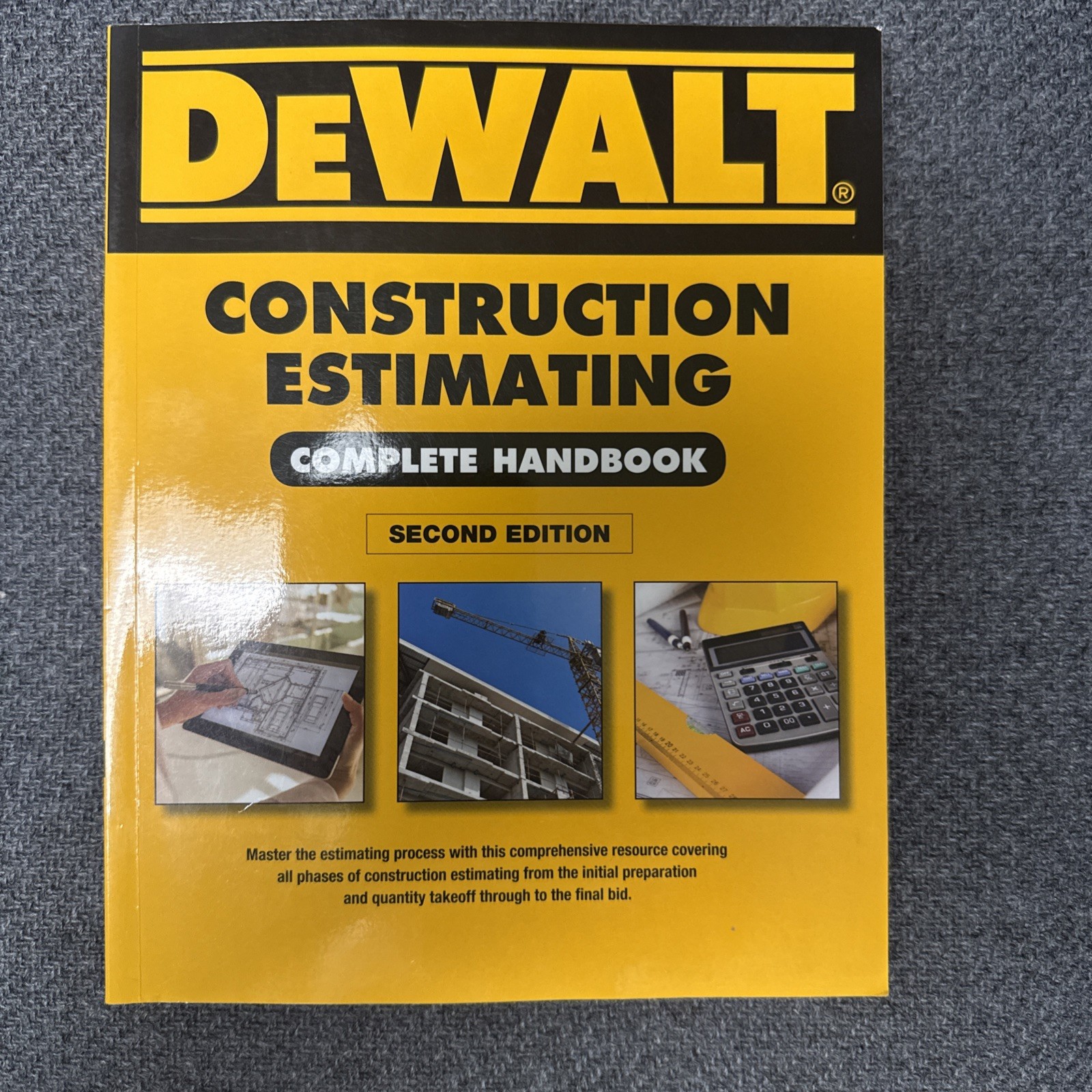 DEWALT Construction Estimating Complete Handbook by Adam Ding