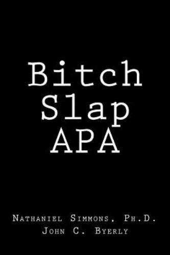 Bitch Slap APA – 9781517256609, paperback, Nathaniel Simmons