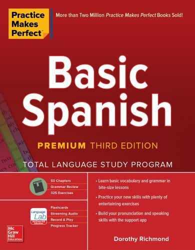 Practice Makes Perfect: Basic Spanish, Premium – 1260453499, RICHMOND, paperback