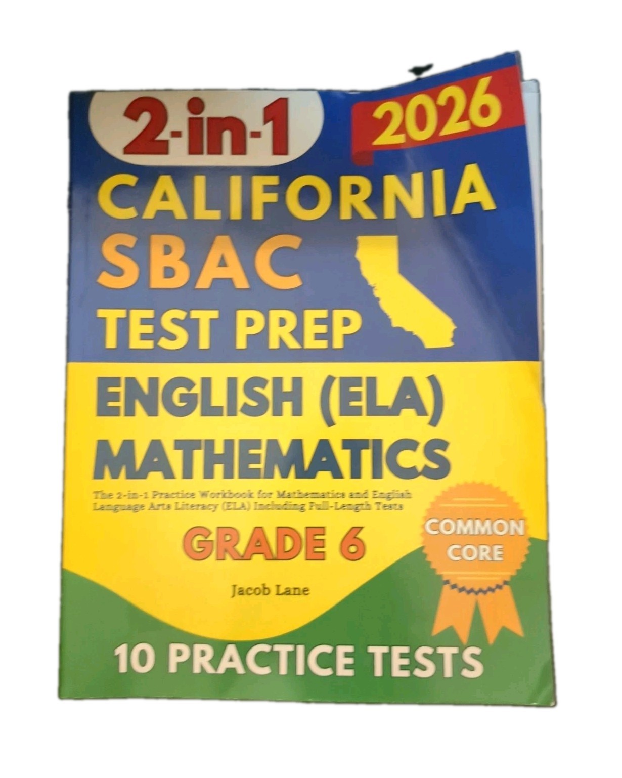 SBAC Test Prep California Grade 6 The 2 in 1 Practice Workbook for Mathematics